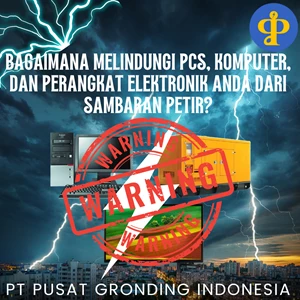 BAGAIMANA MELINDUNGI PCS, KOMPUTER, DAN PERANGKAT ELEKTRONIK ANDA DARI SAMBARA PETIR?