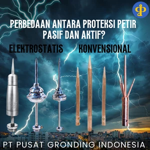 APA PERBEDAAN ANTARA PROTEKSI PETIR PASIF DAN AKTIF?